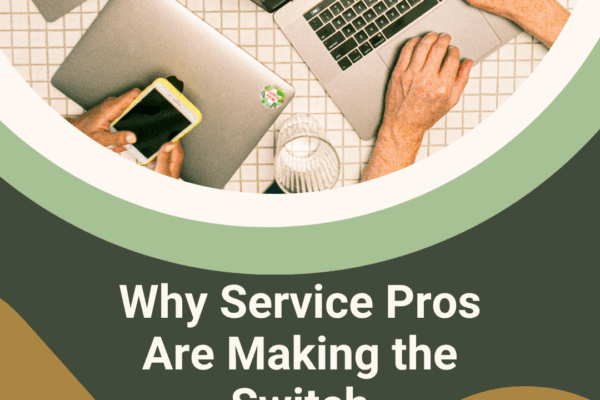 10 Reasons Service Professionals Are Switching to The One Platform