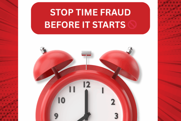 Protect Your Business from Time Fraud with Real-Time Geofencing