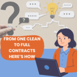 How to Turn One-Time Cleaning Inquiries into Lucrative Long-Term Contracts