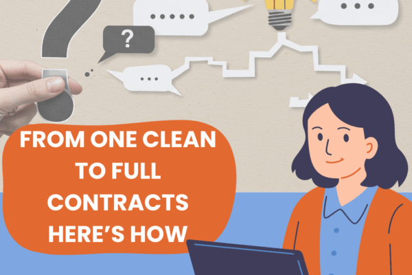 How to Turn One-Time Cleaning Inquiries into Lucrative Long-Term Contracts