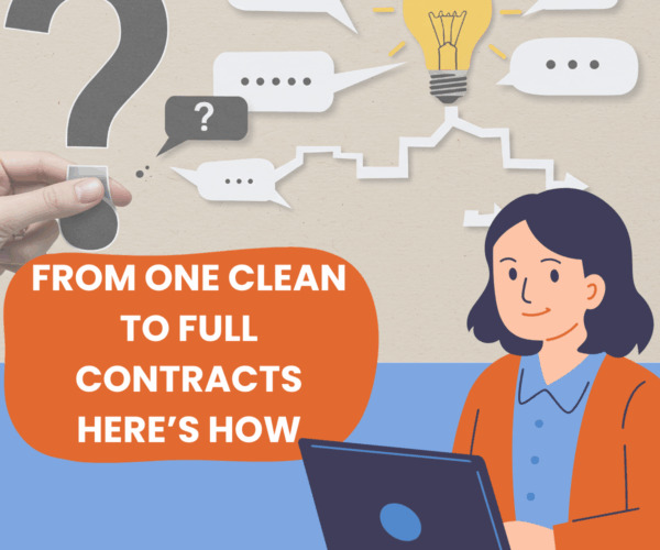 How to Turn One-Time Cleaning Inquiries into Lucrative Long-Term Contracts