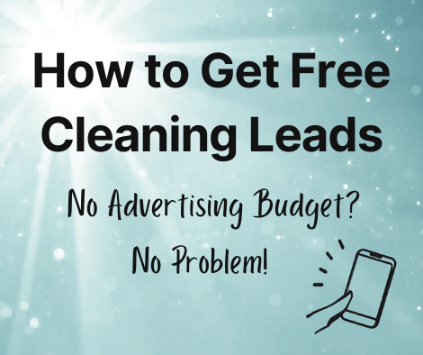 How to Get Free Cleaning Leads