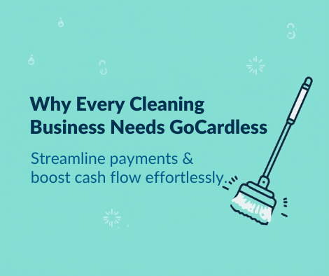 Why Every Cleaning Business Needs GoCardless