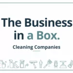 The Business in a Box Blueprint for Cleaning Companies