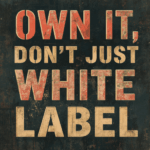 own it font just white label it